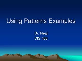 Using Patterns Examples