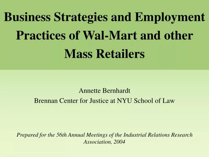 business strategies and employment practices of wal mart and other mass retailers