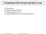 4 Exploiting Click Streams and Query Logs - slide 1