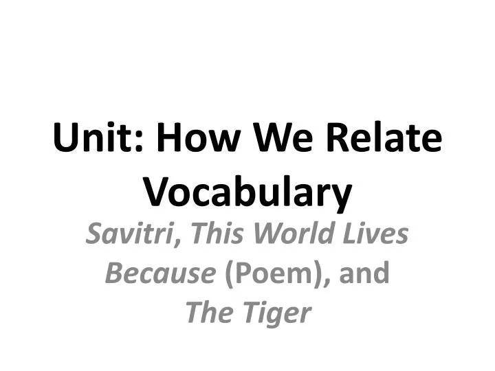 unit how we relate vocabulary