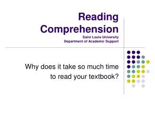 Reading Comprehension Saint Louis University Department of Academic Support