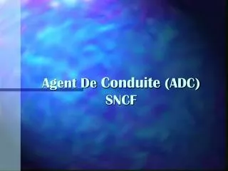 agent de conduite adc sncf