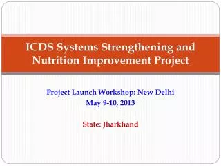 ICDS Systems Strengthening and Nutrition Improvement Project