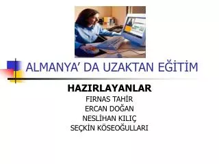 almanya da uzaktan e t m