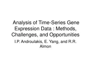 Analysis of Time-Series Gene Expression Data : Methods, Challenges, and Opportunities
