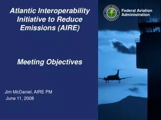 Atlantic Interoperability Initiative to Reduce Emissions (AIRE) Meeting Objectives