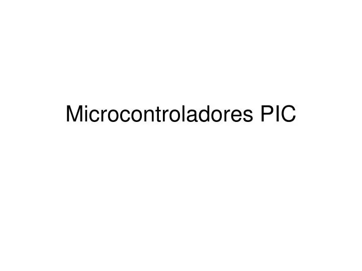 microcontroladores pic