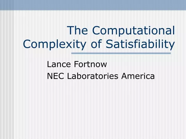 the computational complexity of satisfiability