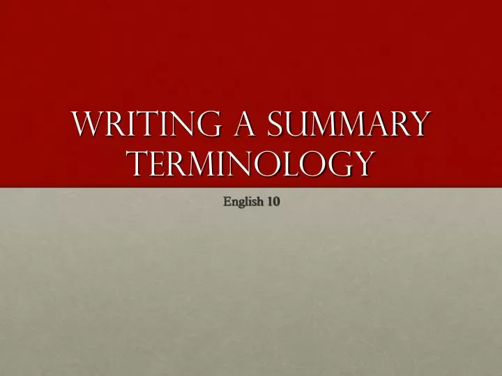 writing a summary terminology