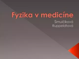 fyzika v medic ne
