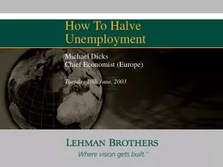 How To Halve Unemployment