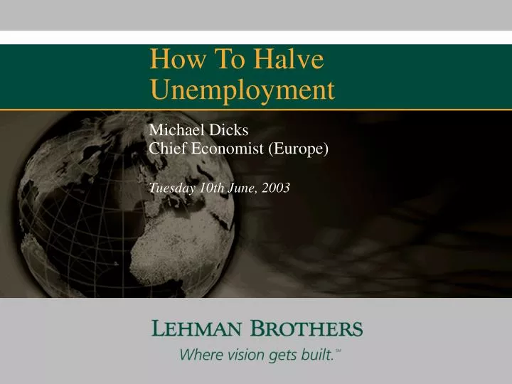 how to halve unemployment