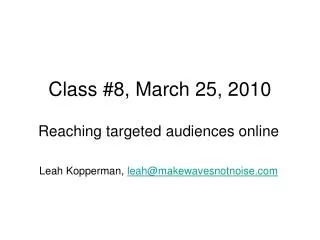 Class #8, March 25, 2010