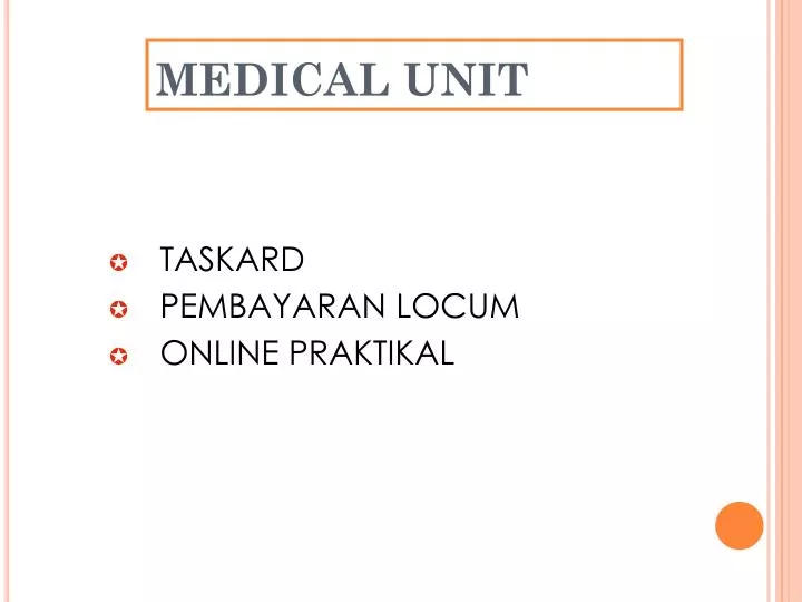 medical unit
