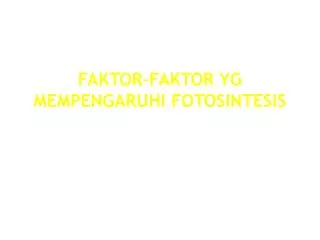 faktor faktor yg mempengaruhi fotosintesis