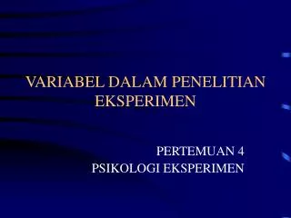 variabel dalam penelitian eksperimen