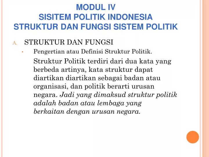 modul iv sisitem politik indonesia struktur dan fungsi sistem politik