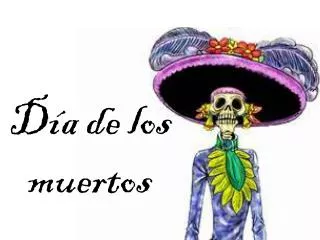 d a de los muertos