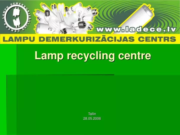 lamp recycling centre