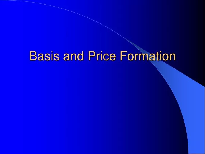 basis and price formation