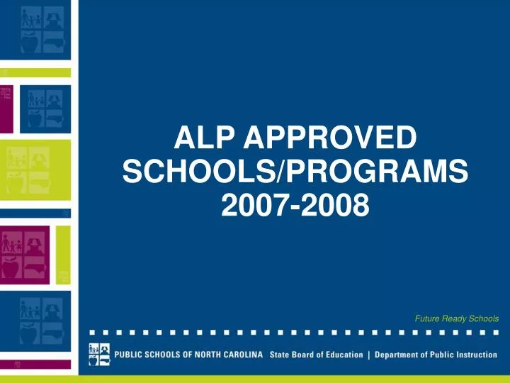 alp approved schools programs 2007 2008