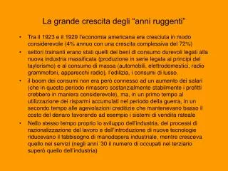 la grande crescita degli anni ruggenti