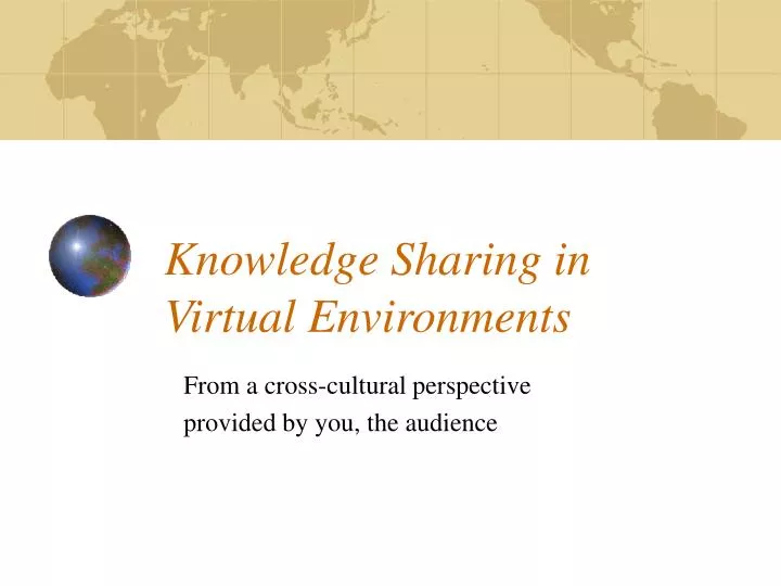 knowledge sharing in virtual environments
