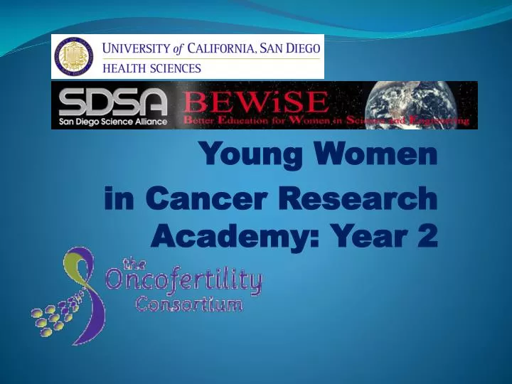 young women in cancer research academy year 2