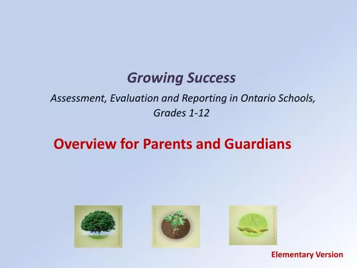 growing success assessment evaluation and reporting in ontario schools grades 1 12