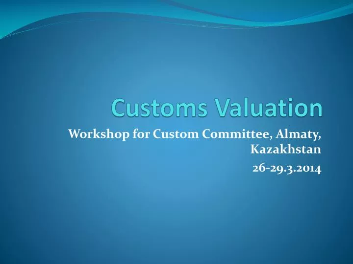 customs valuation