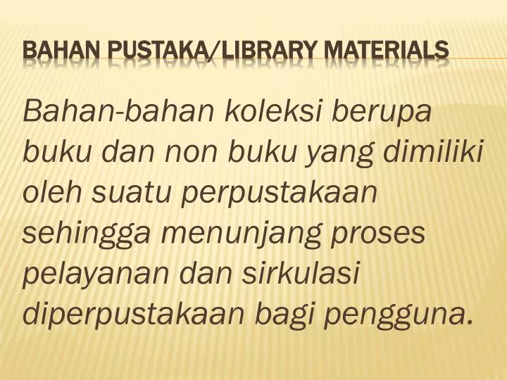 bahan pustaka library materials