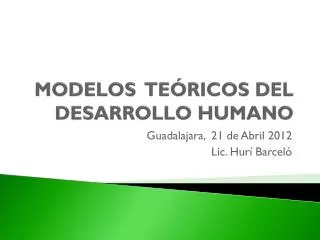 modelos te ricos del desarrollo humano