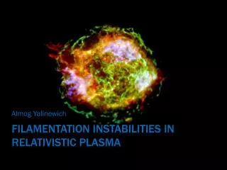 FilamenTATION INSTABILITIES IN RELATIVISTIC PLASMA