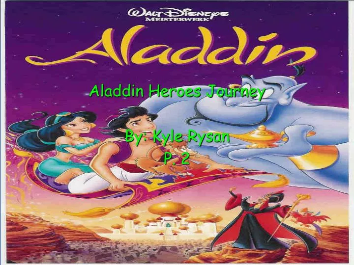 aladdin heroes journey by kyle rysan p 2