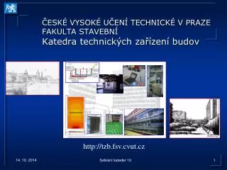 esk vysok u en technick v praze fakulta stavebn katedra technick ch za zen budov