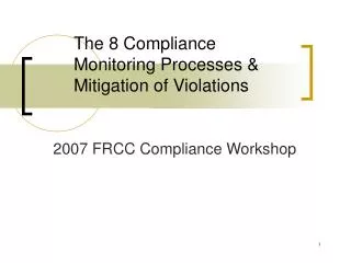 The 8 Compliance Monitoring Processes &amp; Mitigation of Violations