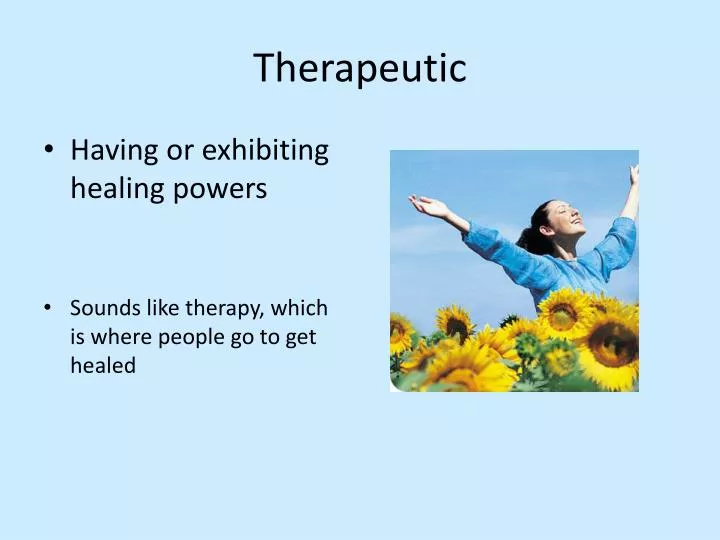 therapeutic