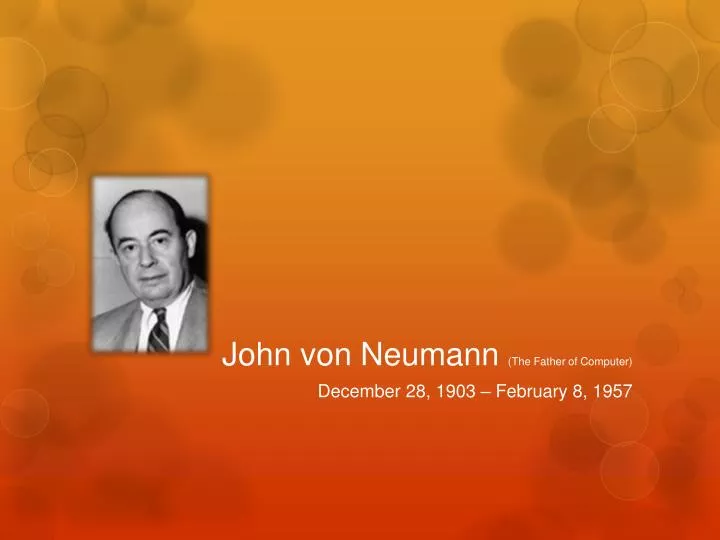 john von neumann the father of computer