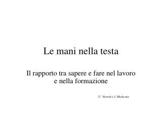 le mani nella testa