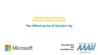 Collaboration and Content Customer solution case study The Official portal of Yaroslavl city