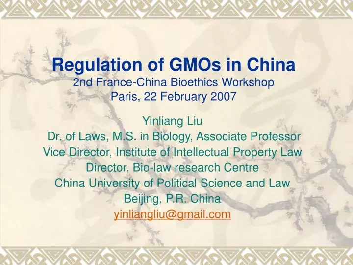 regulation of gmos in china 2nd france china bioethics workshop paris 22 february 2007