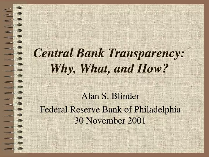 central bank transparency why what and how