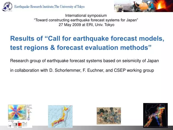 results of call for earthquake forecast models test regions forecast evaluation methods