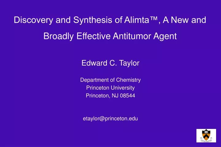 discovery and synthesis of alimta a new and broadly effective antitumor agent