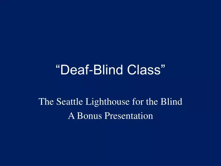 deaf blind class