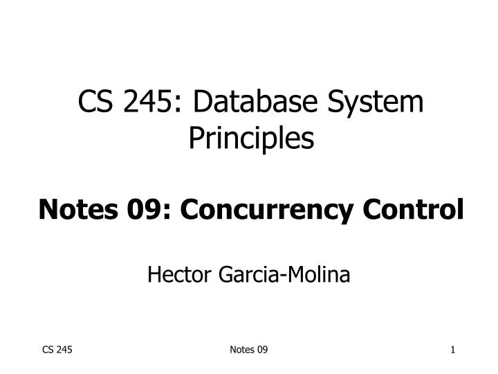 cs 245 database system principles notes 09 concurrency control