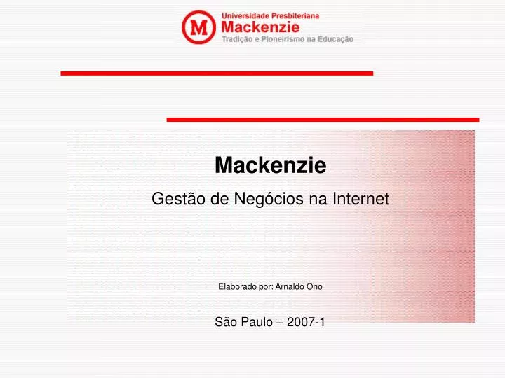 mackenzie gest o de neg cios na internet elaborado por arnaldo ono s o paulo 2007 1