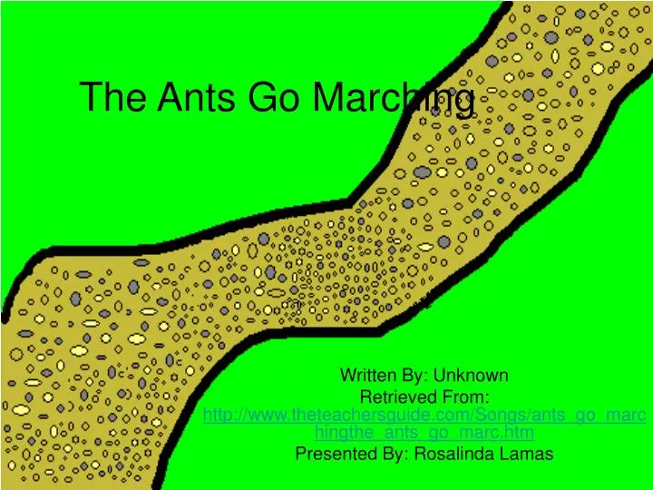 the ants go marching