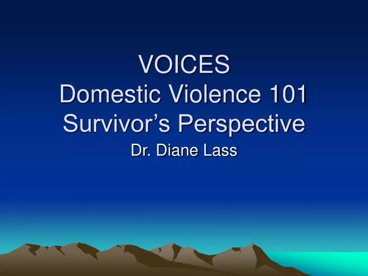 voices domestic violence 101 survivor s perspective
