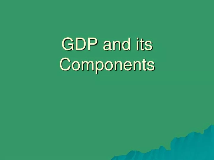 gdp and its components
